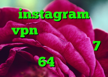 instagram vpn کریو طلایی خرید وی پن قوی خرید ویندوز 7 64 بیتی