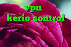 خرید vpn یک ساله kerio control قسمت اول دانلود کانکشن رایگان آنتی فیلتر پریمیوم