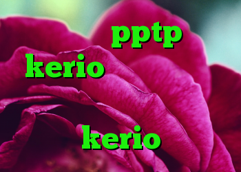 خرید سرور pptp خرید kerio ارزان حي كريو فاس اشتراک گذاری kerio