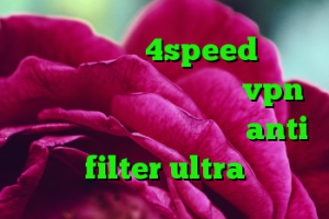 خرید وی پی ن 4speed آنتی فیلتر اندروید سایفون خرید vpn پرسرعت برای اندروید دانلود anti filter ultra