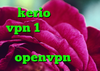 kerio شارژ خرید vpn 1 ماهه آنتی فیلتر سایفون اندروید openvpn خرید