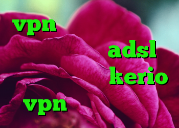 vpn مخصوص تلگرام عالی چگونه کانکشن adsl بسازیم راهنمای kerio vpn خرید تی وی شاپ