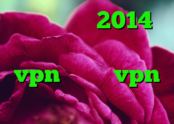 آنتی فیلتر 2014 دانلود کانکشن جدید vpn کانکشن vpn کریو تضمینی