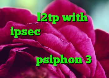 خرید l2tp with ipsec کریو پارس لاین آنتی فیلتر هات اسپات دانلود آنتی فیلتر psiphon 3