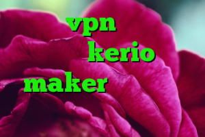 خرید vpn امپراتور خرید kerio maker آنتی فیلتر ویندوز مشکل کانکشن لیمیتد