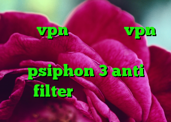خرید vpn لینوکس خرید vpn پرسرعت برای کامپیوتر رایگان psiphon 3 anti filter آنتی فیلتر چیست