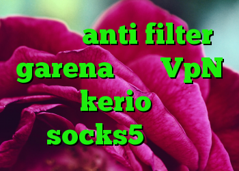 دانلود anti filter garena خرید VpN فروش kerio پرسرعت socks5 تلگرام