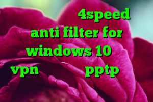 دانلود کانکشن 4speed anti filter for windows 10 خريد vpn براي ايفون pptp دانلود کانکشن پروکسی برای اندروید