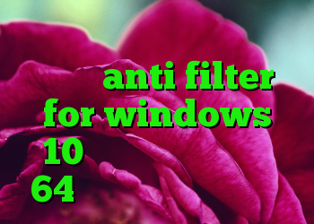 دانلود کانکشن فیلتر شکن سیسکو anti filter for windows 10 دانلود کانکشن کریو 64 بیت رایگان کریو اسیا