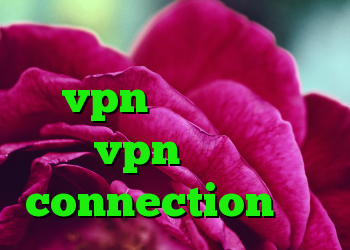 ذانلود کانکشن کریو خرید vpn رایگان خرید vpn ماهانه connection عربي