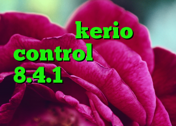 فروش kerio control دانلود کریو 8.4.1 ضد فیلتر من و تو خرید وی پی اس ارزان قیمت