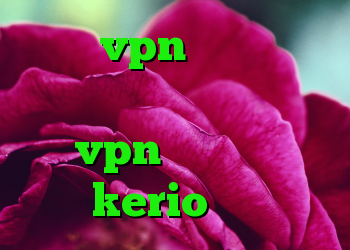 فروش vpn چند کاربره دانلود کانکشن مدوکس خرید vpn از درسانت kerio کریو