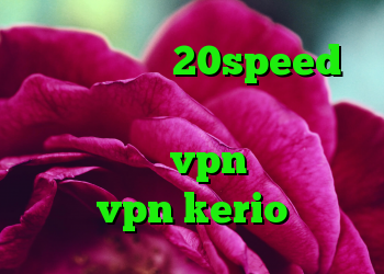 کانکشن جدید 20speed دانلود کانکشن هوشمند کریو میکر طریقه خرید vpn خرید رمز vpn kerio