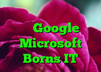 آیکون های جدید و جنگ بز بین Google و Microsoft Borns IT