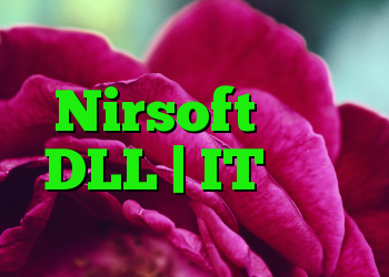 آسیب پذیری در ابزارهای Nirsoft و ضبط DLL | IT متولد می شود